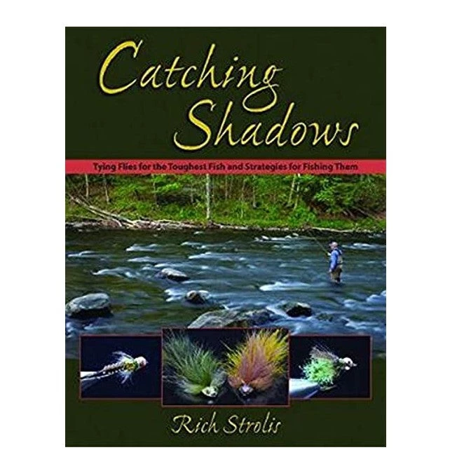 Angler's Book Supply Catching Shadows By Rich Strolis Books & DVDs 1 Angler's Book Supply Catching Shadows By Rich Strolis Books & DVDs