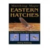 Angler's Book Supply Matching Major Eastern Super Hatches By Henry Ramsay