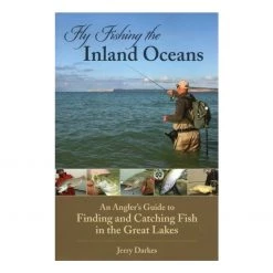 Angler's Book Supply Fly Fishing The Inland Oceans By Jerry Darkes