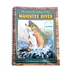 The Northern Angler Fly Shop Gifts & Accessories Trout Unlimited Manistee River Guide