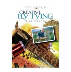 Angler's Book Supply Creative Fly Tying By Mike Mercer