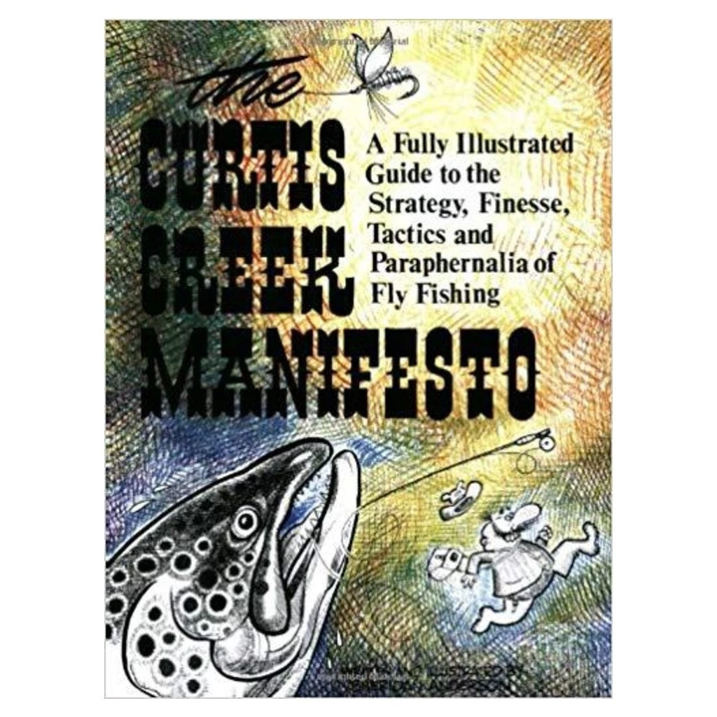 Angler's Book Supply The Curtis Creek Manifesto 1 Angler's Book Supply The Curtis Creek Manifesto
