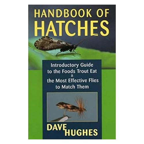 Angler's Book Supply Books & DVDs Handbook Of Hatches By Dave Hughes 1 Angler's Book Supply Books & DVDs Handbook Of Hatches By Dave Hughes